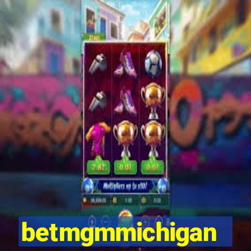 betmgmmichigan