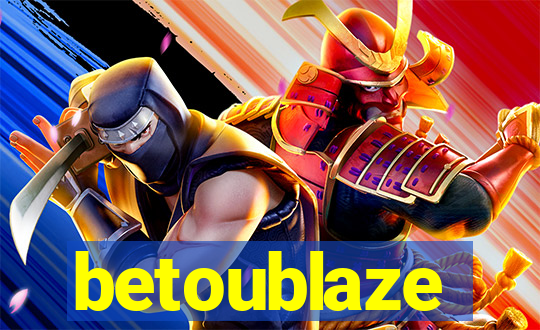betoublaze