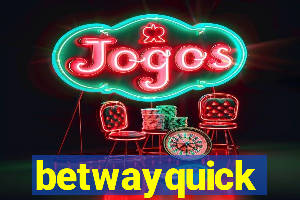 betwayquick