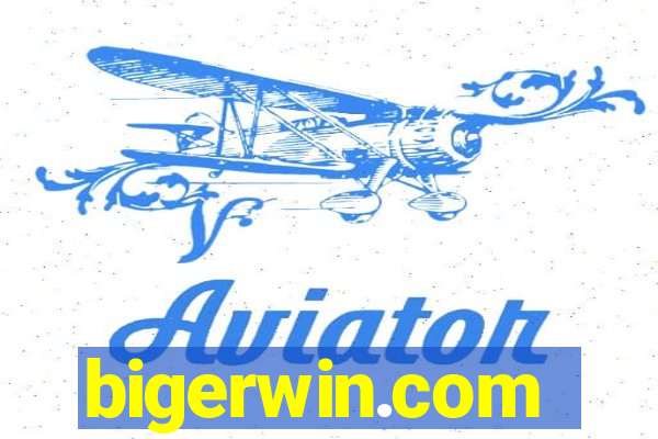 bigerwin.com