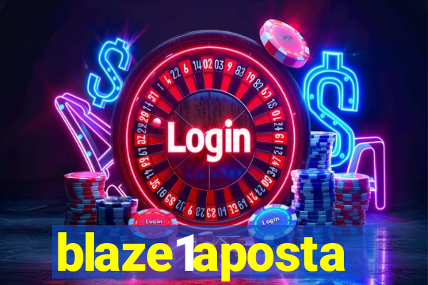 blaze1aposta