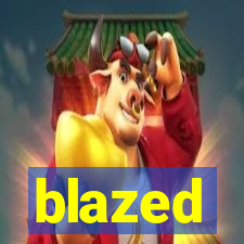 blazed