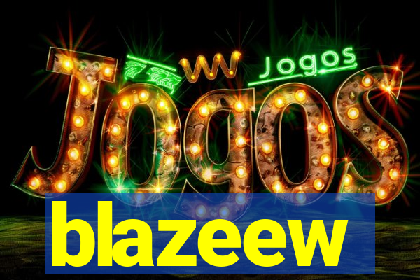 blazeew