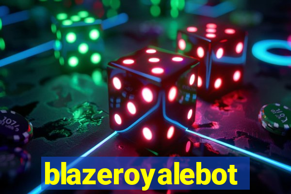 blazeroyalebot