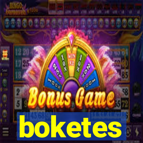 boketes