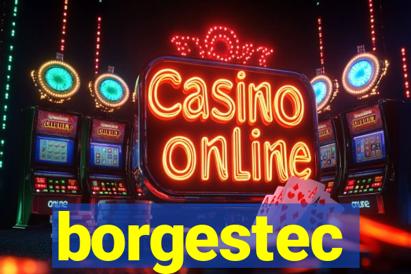 borgestec