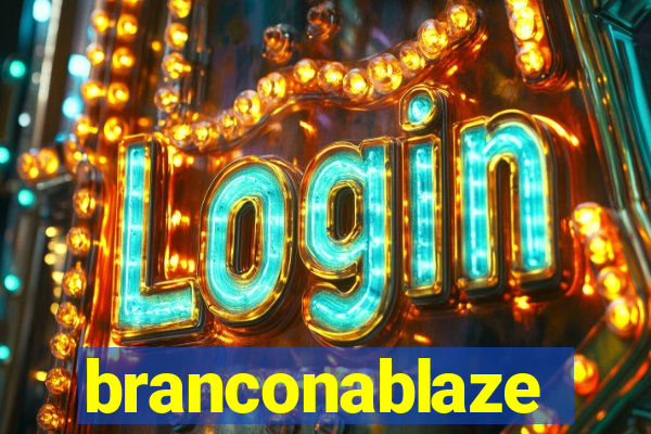 branconablaze