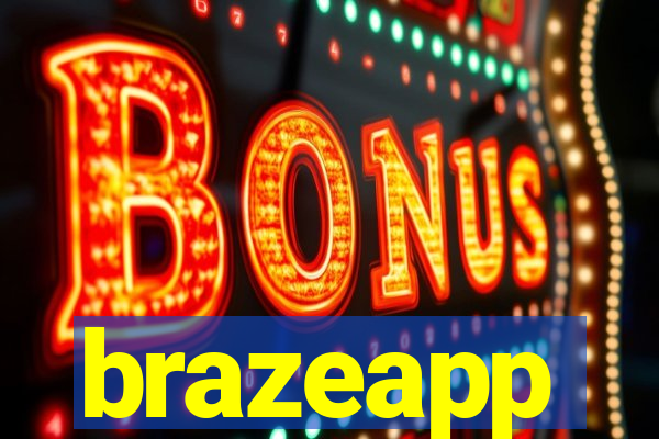 brazeapp