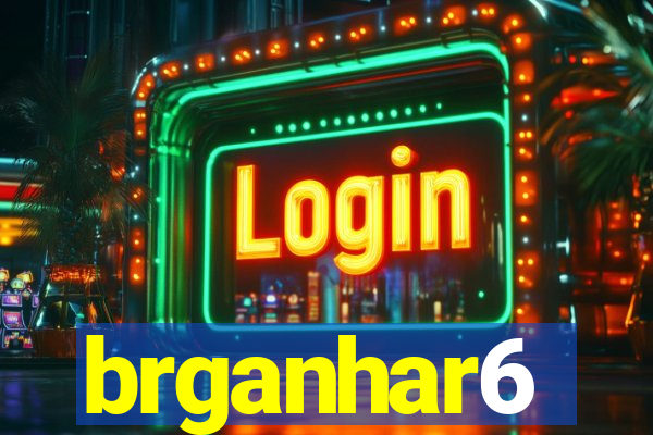 brganhar6