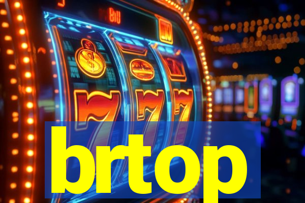 brtop