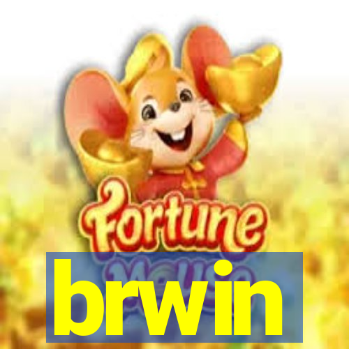 brwin