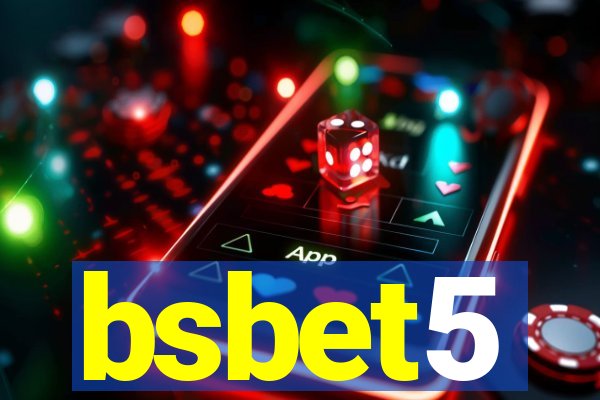 bsbet5
