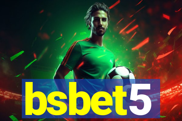 bsbet5