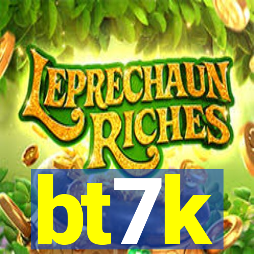 bt7k