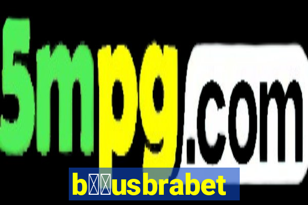 b涔坣usbrabet