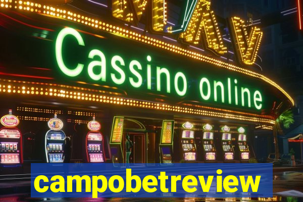 campobetreview