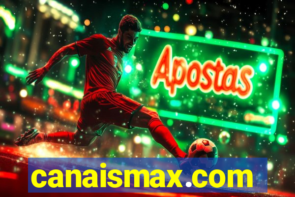canaismax.com
