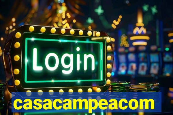 casacampeacom