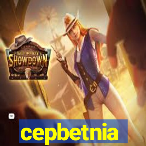 cepbetnia