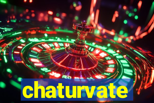 chaturvate