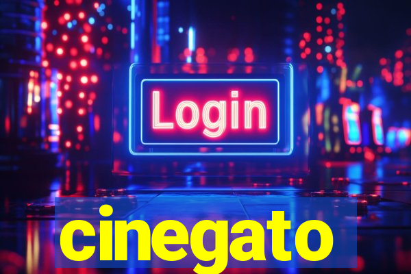 cinegato