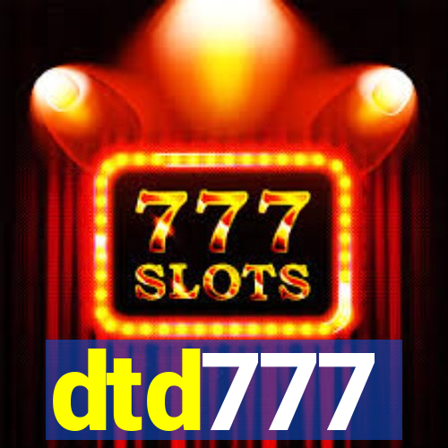 dtd777