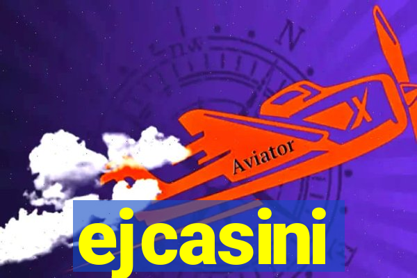 ejcasini