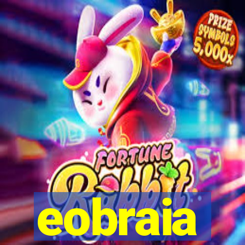 eobraia