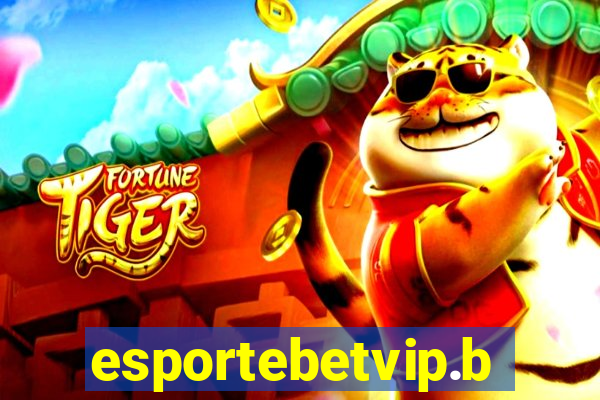 esportebetvip.bet