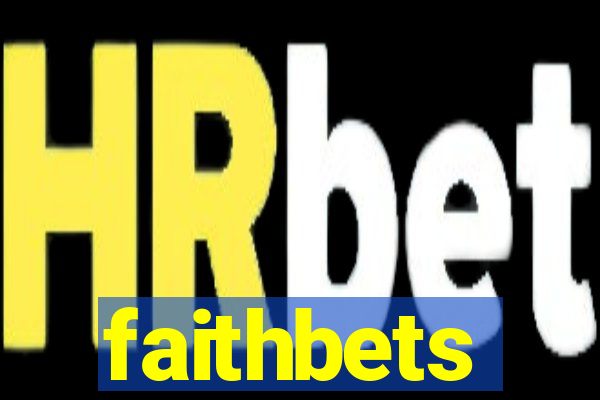 faithbets