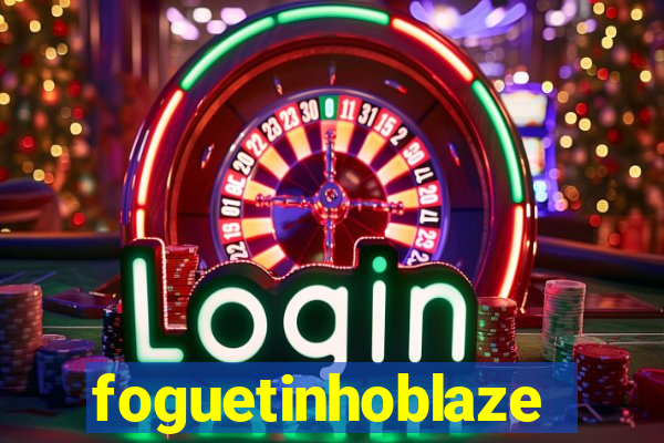 foguetinhoblaze