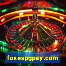 foxespgpay.com