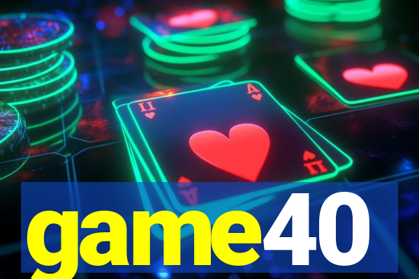 game40