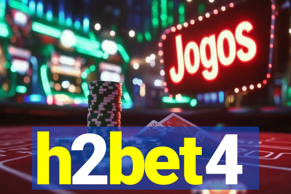 h2bet4