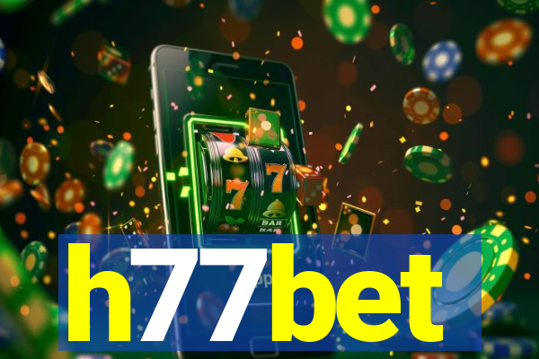 h77bet