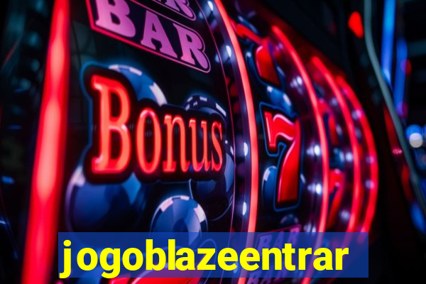jogoblazeentrar