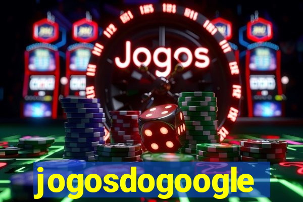 jogosdogoogle