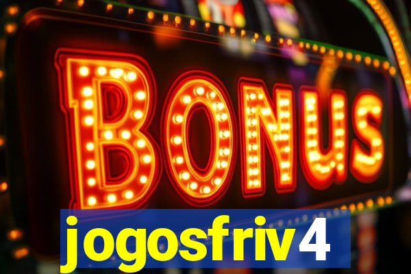 jogosfriv4