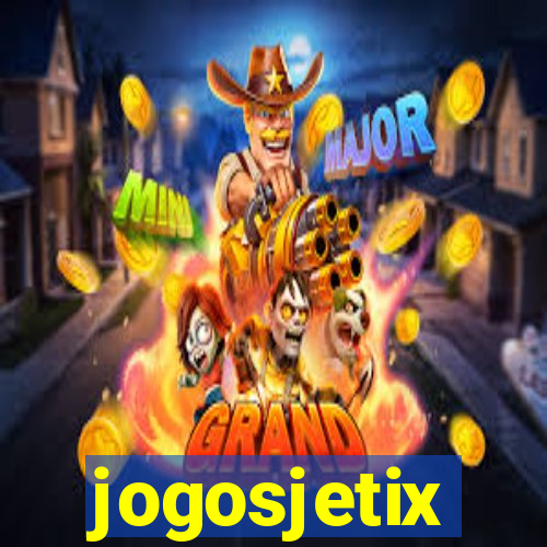 jogosjetix