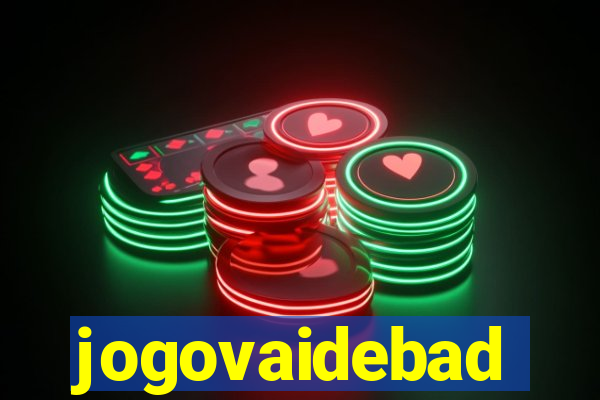 jogovaidebad