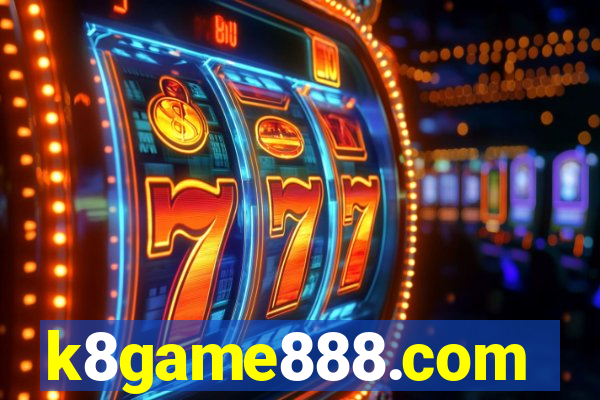 k8game888.com