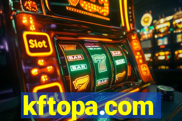 kftopa.com