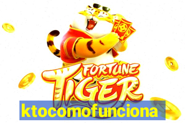 ktocomofunciona