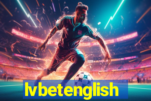 lvbetenglish