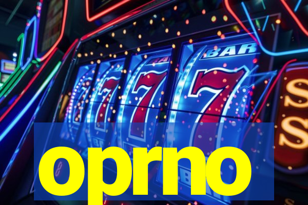 oprno