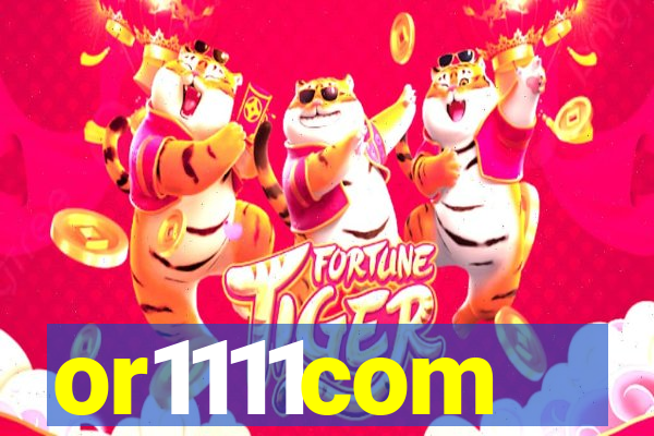 or1111com