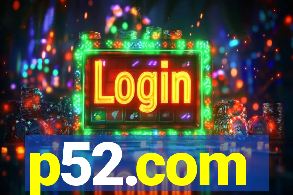 p52.com