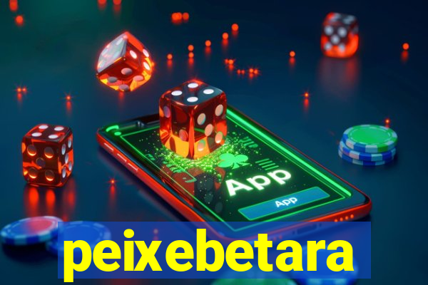 peixebetara