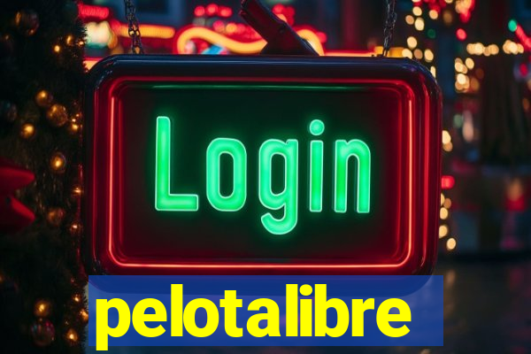 pelotalibre