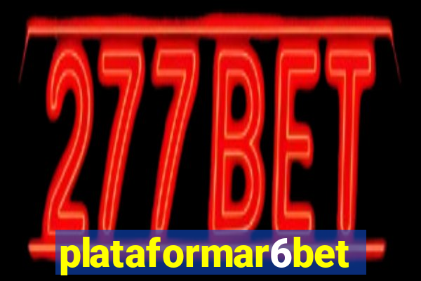 plataformar6bet